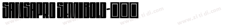 SansaPro SemiBold字体转换